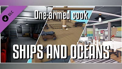 One-armed cook: Ships and oceans