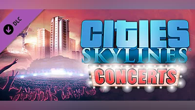 Cities: Skylines - Concerts