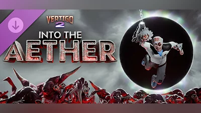 Vertigo 2: Into the Aether