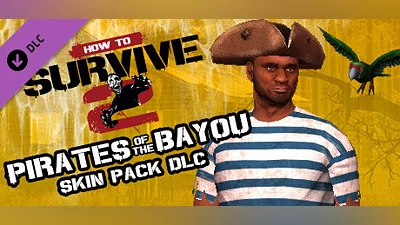 How To Survive 2 - Pirates of the Bayou Skin Pack