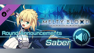 MELTY BLOOD: TYPE LUMINA - Saber Round Announcements