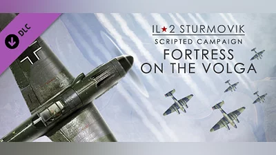 IL-2 Sturmovik: Fortress on the Volga Campaign