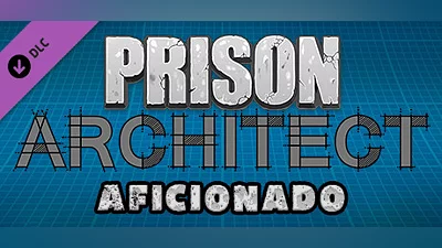 Prison Architect - Aficionado