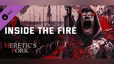 Heretic's Fork: Inside The Fire