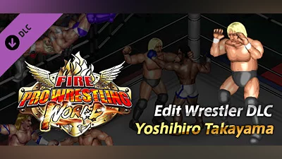 Fire Pro Wrestling World - Yoshihiro Takayama Charity DLC