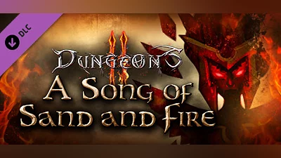 Dungeons 2 - A Song of Sand and Fire
