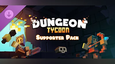 Dungeon Tycoon - Supporter Pack