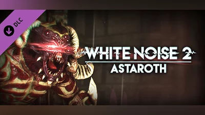 White Noise 2 - Astaroth
