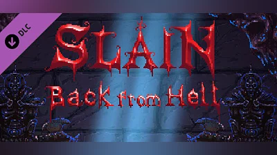 Slain: Back from Hell - Deluxe Edition DLC