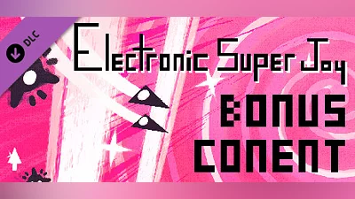 Electronic Super Joy - Bonus Content Pack!
