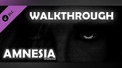 Amnesia - Walkthrough