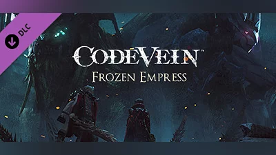 CODE VEIN: Frozen Empress
