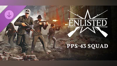 Enlisted - PPS-43 Squad