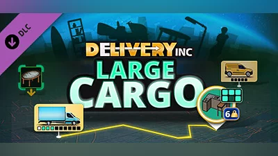 Delivery INC - Large Cargo