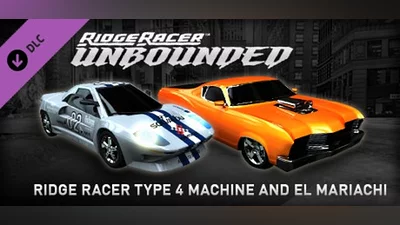 Ridge Racer&trade; Unbounded - Ridge Racer&trade; Type 4 Machine and  El Mariachi Pack