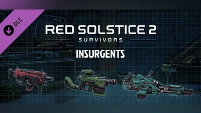 Red Solstice 2: Survivors - INSURGENTS
