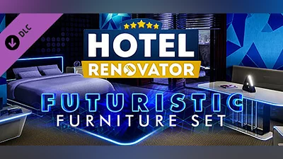 Hotel Renovator - Futuristic Furniture Set