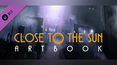 Close to the Sun Artbook