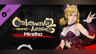 Otherworld Legends - Mirelha