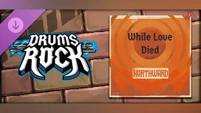 Drums Rock: Northward - 'While Love Died'