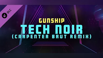 Synth Riders - Gunship - "Tech Noir (Carpenter Brut Remix)"