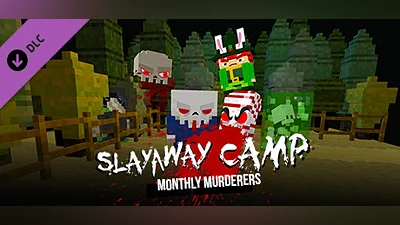 Slayaway Camp - Monthly Murderers Series 1