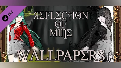 Reflection of Mine - Wallpapers