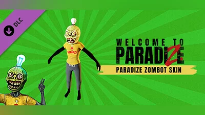 Welcome to ParadiZe - ParadiZe Zombot Skin