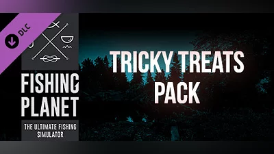 Fishing Planet: Tricky Treats Pack