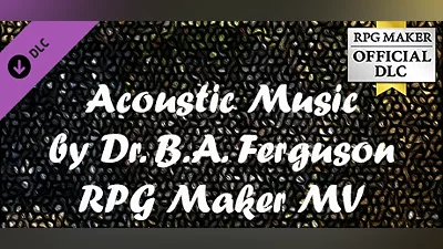 RPG Maker MV - Acoustic Music by Dr. B.A. Ferguson