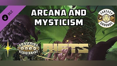 Fantasy Grounds - Savage Rifts(R): Arcana & Mysticism