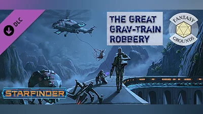 Fantasy Grounds - Starfinder RPG - Starfinder One-Shot #2: The Great Grav Train Robbery