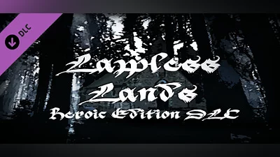Lawless Lands Heroic Edition DLC