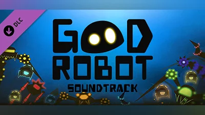Good Robot Soundtrack