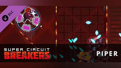 SUPER CIRCUIT BREAKERS - PIPER