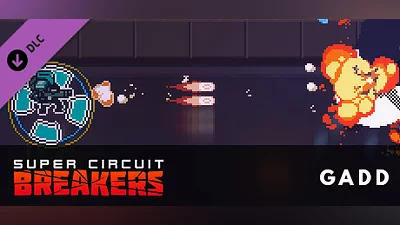 SUPER CIRCUIT BREAKERS - GADD