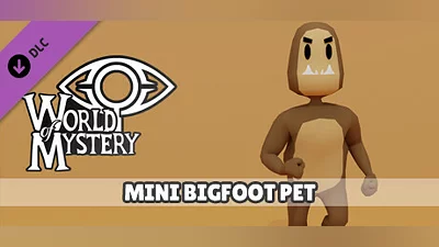 World of Mystery - Bigfoot Pet