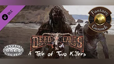 Fantasy Grounds - Deadlands Reloaded: A Tale of Two Killers (Savage Worlds)
