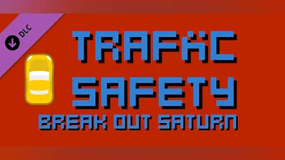 Traffic Safety Break Out Saturn