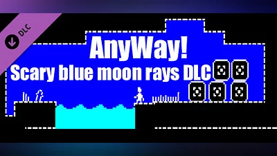 AnyWay! - Scary blue moon rays DLC.