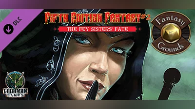 Fantasy Grounds - Fifth Edition Fantasy #2 – The Fey Sisters' Fate (5E)