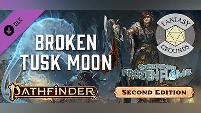 Fantasy Grounds - Pathfinder 2 RPG - Quest for the Frozen Flame AP 1: Broken Tusk Moon