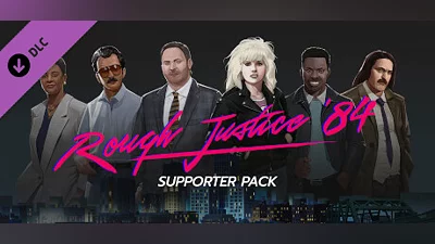 Rough Justice: '84 - Supporter Pack
