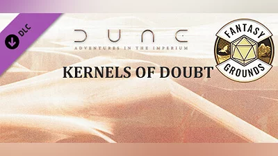 Fantasy Grounds - Dune: Kernels Of Doubt