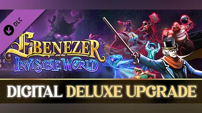 Ebenezer and the Invisible World - Digital Deluxe Upgrade