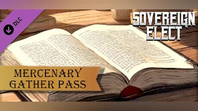 Sovereign Elect - Mercenary Gather Pass