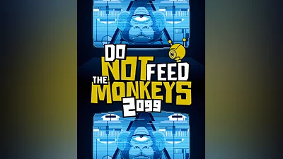 Do Not Feed the Monkeys 2099 (Россия, Украина и СНГ)