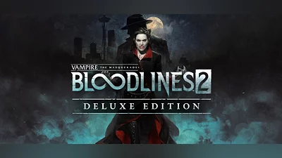 Vampire: The Masquerade  - Bloodlines  2: Deluxe Edition