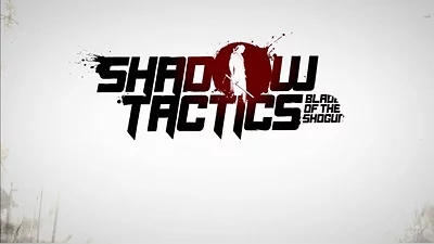 Shadow Tactics: Blades of the Shogun (Steam)