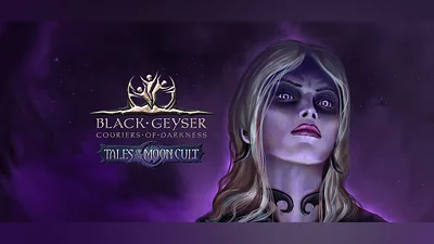 Black Geyser: Couriers of Darkness - Tales of the Moon Cult